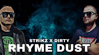 STRIKZ X DIRTY - RHYME DUST