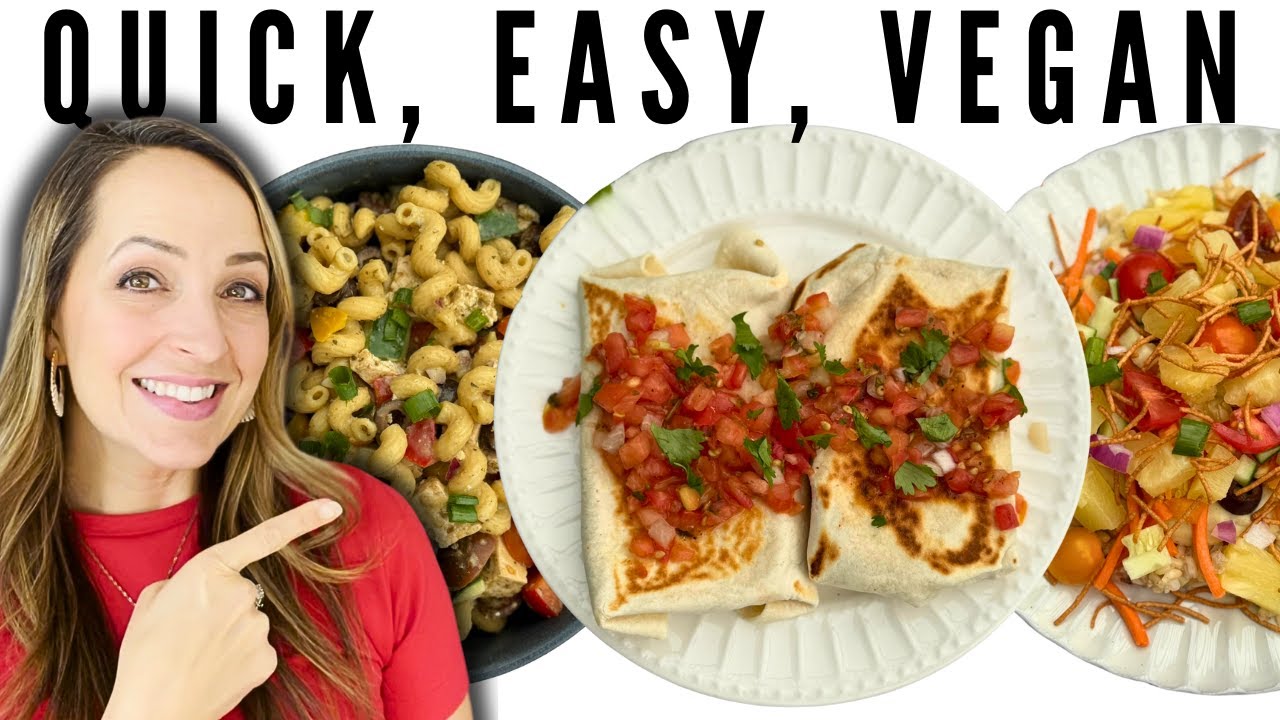 3 Quick and Easy Vegan Meals the Whole Family Will Love - YouTube
