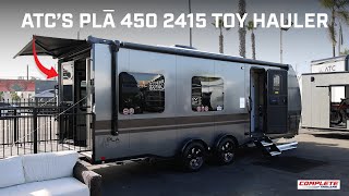 ATC PLA 450 2415 Reveal - Next-Gen Travel Trailer Toy Hauler Combo