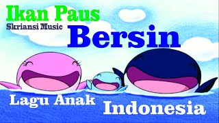 Ikan Paus | Lagu Anak Indonesia