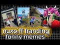 Nuxo ff funny shorts memes 😂 ll nuxo ff tranding memes.