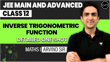 Inverse Trigonometric Functions Class 12 | JEE Main & Advanced