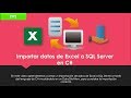 TIPS | Importar datos de Excel a SQL Server en C#