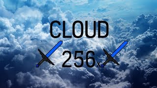 Cloud 256x RELEASE!