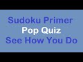 Sudoku Primer 341 - Pop Quiz on a Diabolical Puzzle