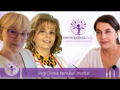Sanatatea corpului si estetica pielii la menopauza | 👩‍⚕️ Ruxandra Constantina & Diana Tomescu