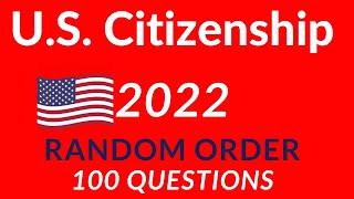 2022 USCIS Civics Test 100 Questions Official Materials U.S. Citizenship Test Random Order