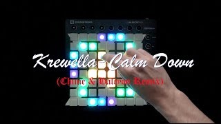 Krewella - Calm Down (Chime & Halcyon Remix Launchpad MKII Cover)