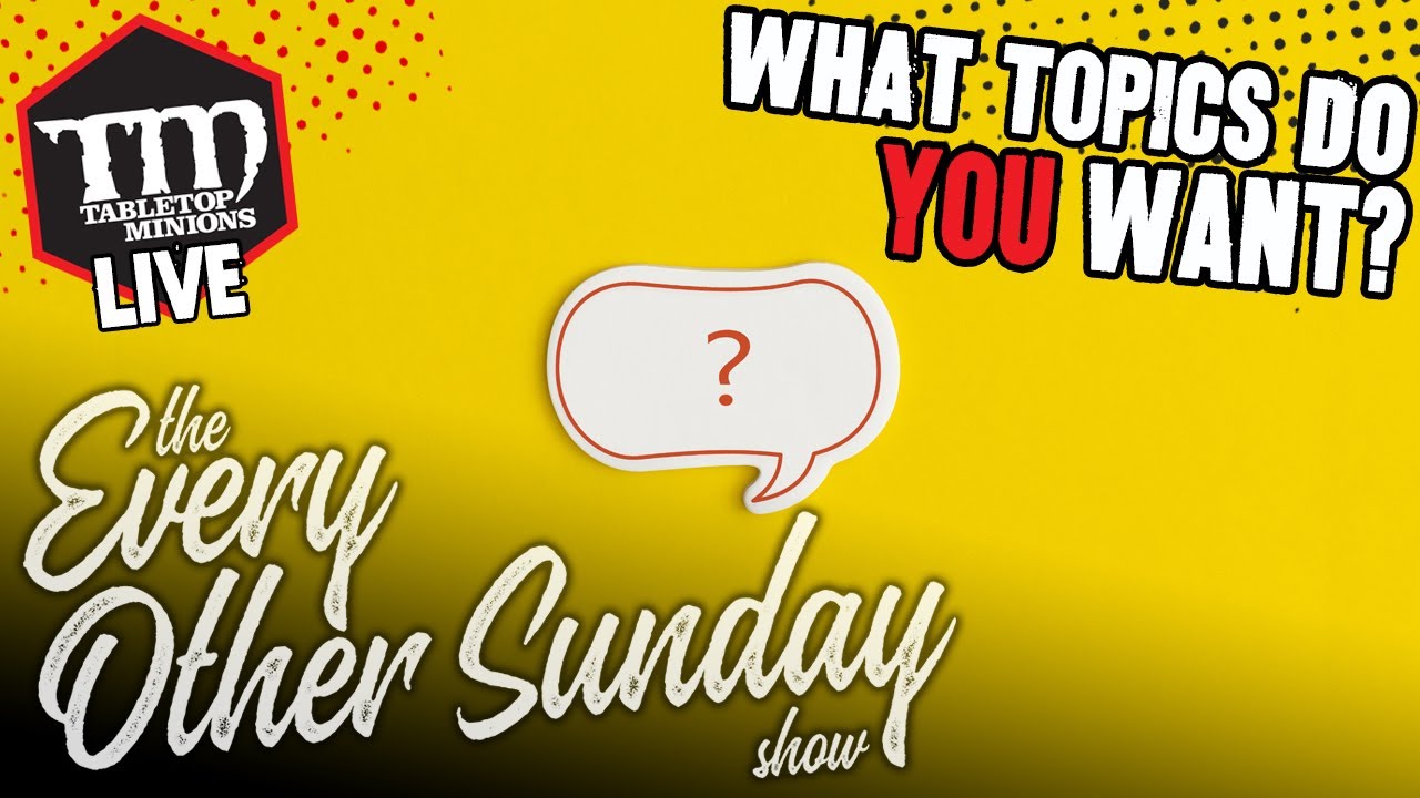 What Topics Do YOU Want? The Every Other Sunday Show YouTube