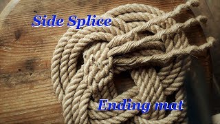 Side Splice - Ending a mat