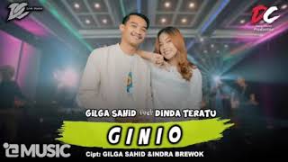 Download Lagu Gilga Sahid \u0026 Dinda Teratu - Ginio (Audio) MP3