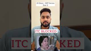 ITC Blocked? Books vs GSTR-2B Mismatch | Day 2: 45 Days GST Series