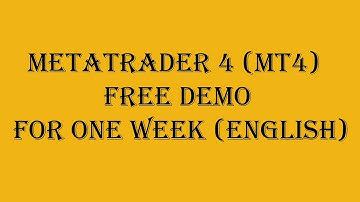 Metatrader 4 (MT4) - Free Demo for One week (English)