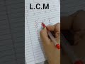 L.C.M METHOD #mathsshorts