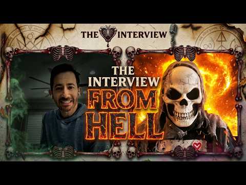 The Interview from 🔥HELL🔥
