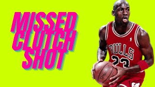 Every Missed Clutch Shot Of Michael Jordan’s Career