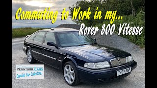 Commuting to Work in a Modern Classic – Driving my Rover 800 Vitesse Fastback Sport Turbo