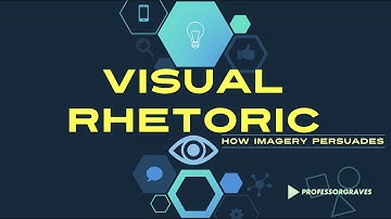 Visual Rhetoric: How Imagery Persuades