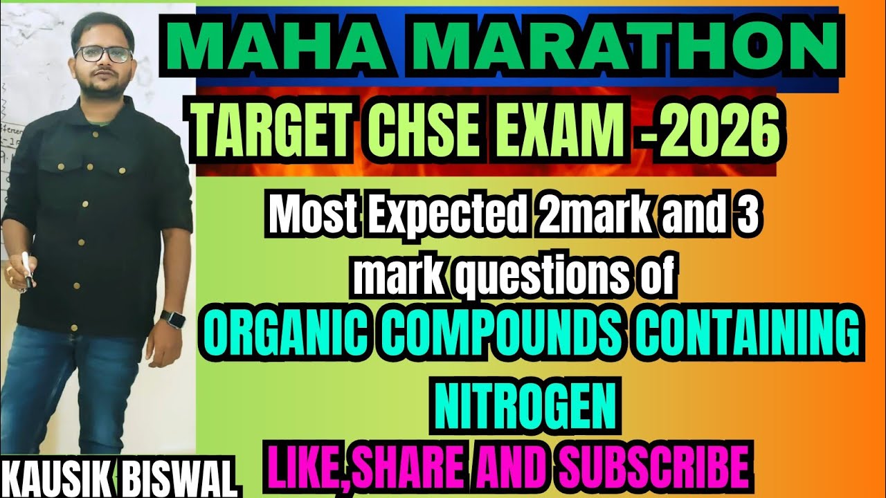 Most Expected Questions Of Organic Compounds Containing Nitrogen//Maha Marathon//Target Chse Exam.