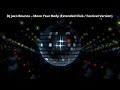 DJ Jaco Bounce –🔥 Move Your Body🔥 (Extended Club Festival Version)#DJ Jaco Bounce#polishproducer