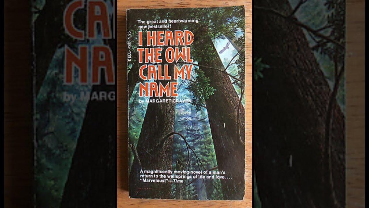 "I Heard the Owl Call My Name" By Margaret Craven