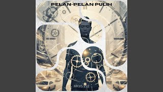 Pelan-pelan Pulih