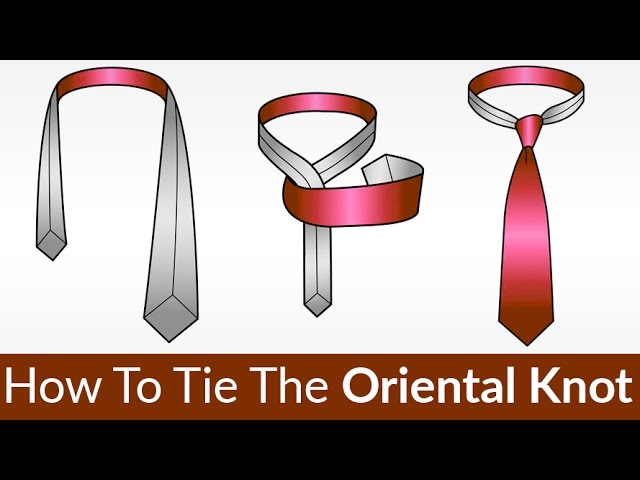 QUICKEST & EASIEST Knot To Tie? How To Tie The Oriental Knot Tutorial Video  