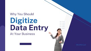 Why You Should Digitize Data Entry At Your Business