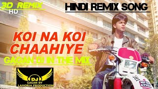Koi_Na_Koi_Chahiye |New 3d Brazil Remix Hindi Song 2026|GAGAN DJ IN THE MIX|