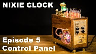 How To Make Nixie Clock - Episode 5 Control Panel (Photoresist)