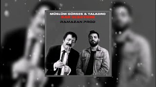 Müslüm Gürses & Taladro - Şu Dağlarda Kar Olsaydım (Mix) Ramazan prod Resimi