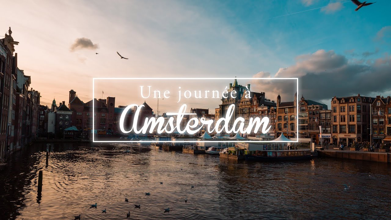 A day in • Amsterdam