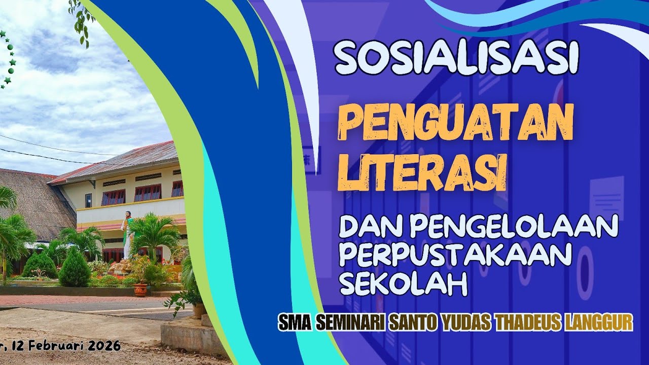 Sosialisasi Penguatan Literasi dan Pengelolaan Perpustakaan Sekolah 