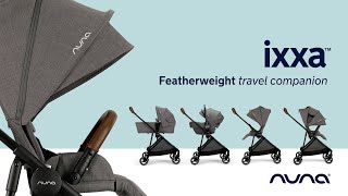 Nuna IXXA pushchair I Featherweight Travel Companion | Features