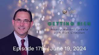 Getting Ri¢h Episode 179 | June 19, 2024