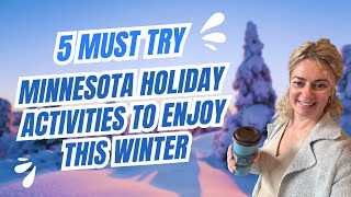 5 MUST-TRY Minnesota Holiday Activities to Enjoy this winter!