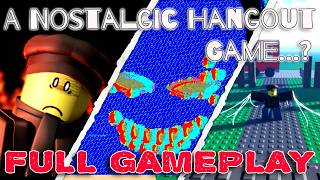 A Nostalgic Hangout Game...?  - Full Gameplay [ROBLOX]