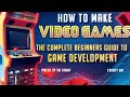 How to make a game the complete beginners guide to game development