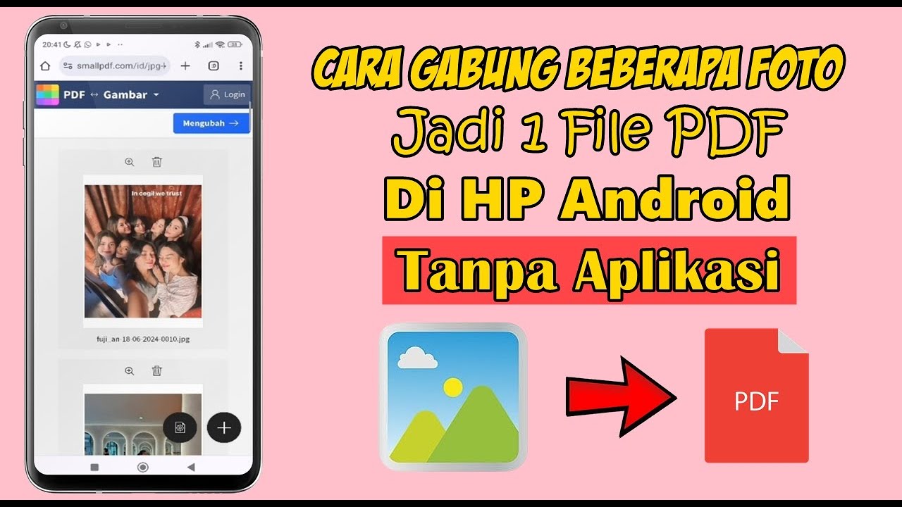Cara Menggabungkan Beberapa Foto Menjadi Satu File PDF Di HP Android