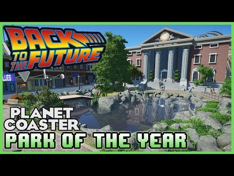 PARK OF THE YEAR!! Back to the Future Trilogy - Park Spotlight 05 #PlanetCoaster