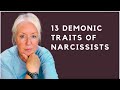 13 Demonic Traits All Narcissists Share