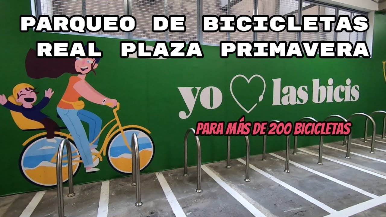 Parqueo de bicicletas Real Plaza Primavera 2021