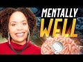 What does it mean to be mentally well