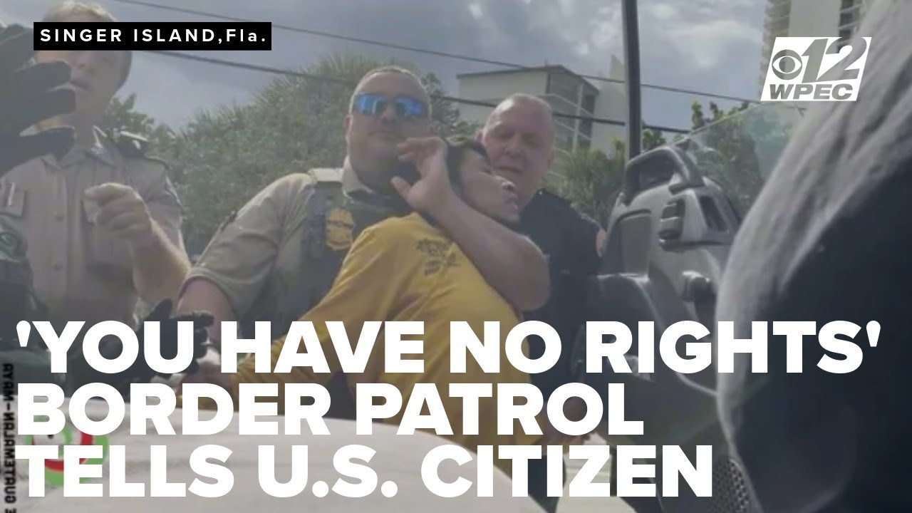 'You have no rights' Border Patrol tells Florida teen during traffic stop
