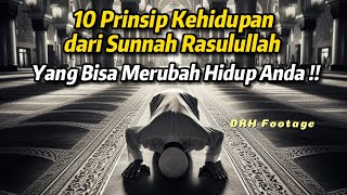 10 Prinsip Kehidupan dari Rasulullah SAW