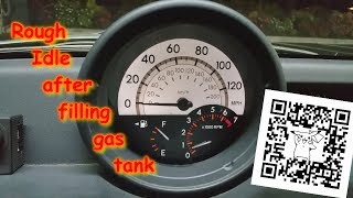 Scion XB Rough Idle After Filling Gas Tank