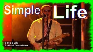 Simple Life - Funkband