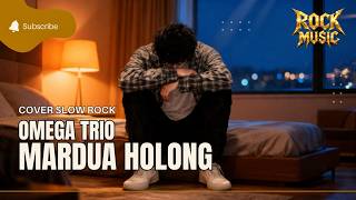 Mardua Holong  Omega Trio Cover Slow Rock Terbaru