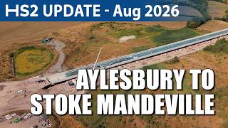 HS2 Update - Aylesbury to Stoke Mandeville | August 2026