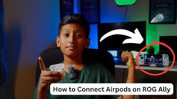 The Ultimate Guide: Connecting Airpods on ASUS ROG ALLY